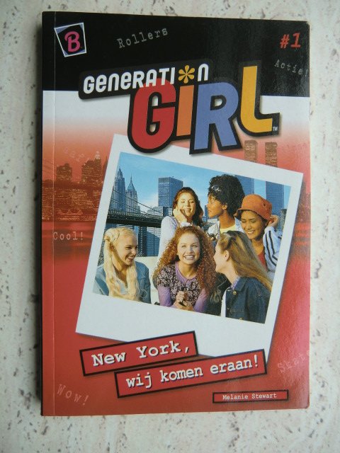 Generation Girl: New York, wij komen eraan! / Melanie Stewart (zachte kaft)