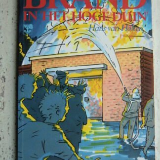 Brand in "Het Hoge Duin"/ Hans van Holten (zachte kaft)