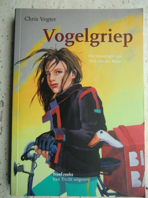 Vogelgriep / Chris Vegter (AVI 6 ; zachte kaft)