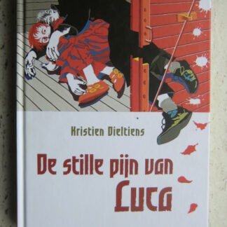 De stille pijn van Luca / Kristien Dieltiens