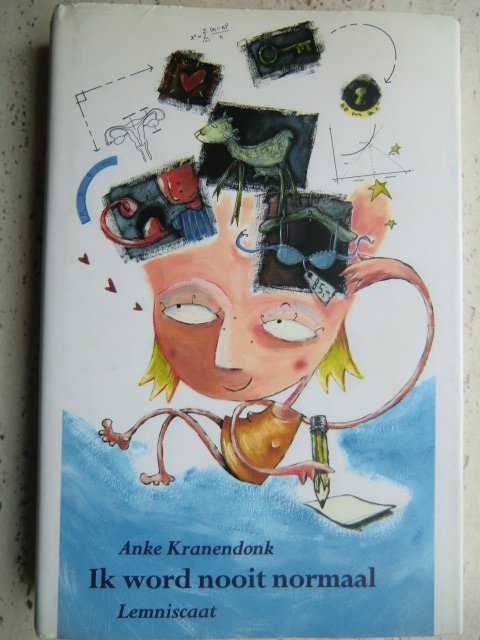 Ik word nooit normaal / Anke Kranendonk (Harde kaft)