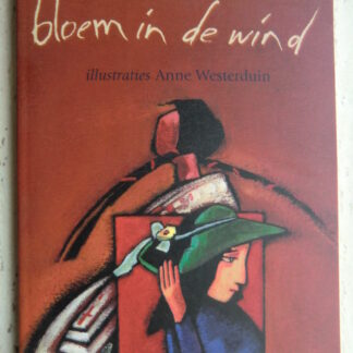 Bloem in de wind / Annelies Tock (zachte kaft)