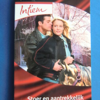 Intiem 1444: Stoer en aantrekkelijk / Kathie DeNosky