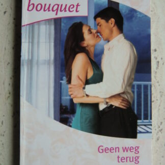 Bouquet 3009: Geen weg terug / Anne Mather