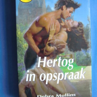 Candelight Historische Roman 904: Hertog in opspraak / Debra Mullins