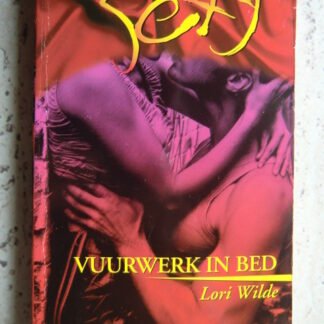 Sexy 122: Vuurwerk in bed / Lori Wilde