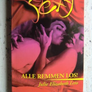 Sexy 81: Alle remmen los! / Julie Elizabeth Leto