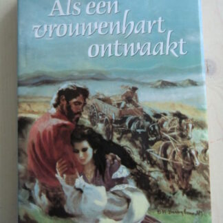Als een vrouwenhart ontwaakt / Jude Deveraux (Hardcover)