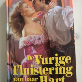 De vurige fluistering van haar hart / Shirlee Busbee