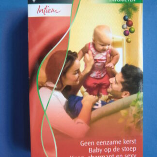 Intiem Favorieten 304: Elizabeth Bevarly: Geen eenzame kerst / Baby op de stoep / Knap, charmant en sexy