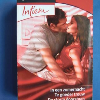 Intiem Favorieten 276: Maureen Child: In een zomernacht / Te goeder trouw / De storm doorstaan