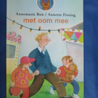 Met oom mee / Annemarie Bon / AVI 1 - Groep 3 - Leesleeuw- zachte kaft