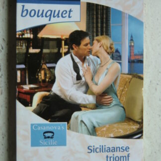 Bouquet 3024: Siciliaanse triomf / Carole Mortimer