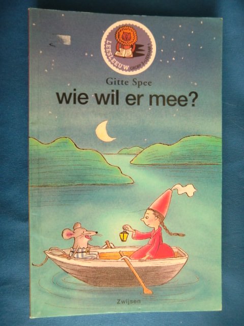 wie wil er mee? / Gitte Spee / AVI Start / Leesleeuw groep 3