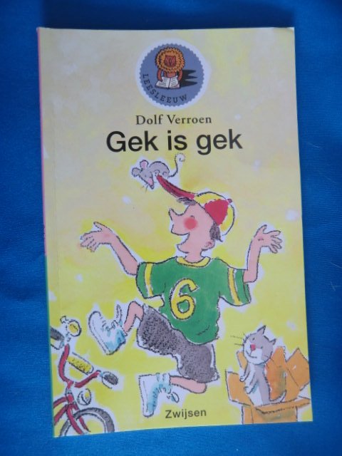 Gek is gek / Dolf Verroen / AVI E3 / Leesleeuw groep 3
