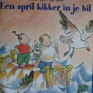 Een april kikker in je bil / Burny Bos / Avontuur voor peuter en kleuter ( Harde kaft )