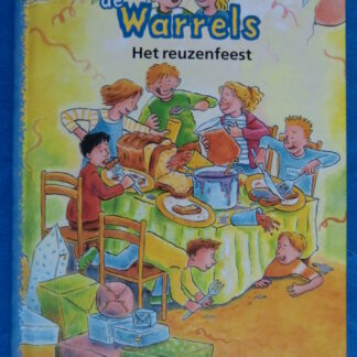 De Warrels: Het reuzenfeest / Debora Zachariasse / AVI E3 ; Harde kaft)