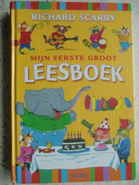 Mijn eerste groot leesboek / Richard Scarry (AVI 1-2-3; Harde kaft)