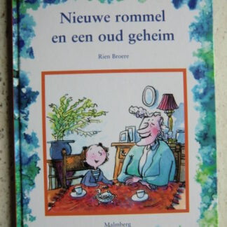 Nieuwe rommel en een oud geheim / Rien Broere (AVI 4; Harde kaft)