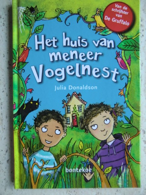 Het huis van meneer Vogelnest / Julia Donaldson (AVI 4; Harde kaft)