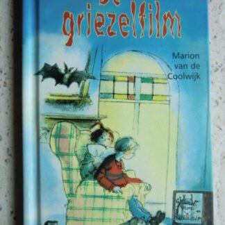 De griezelfilm / Marion van de Coolwijk (AVI E5 - M6; harde kaft)
