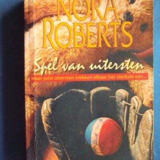 Spel van uitersten / Nora Roberts