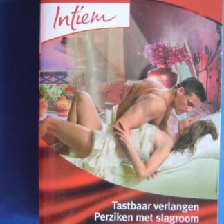 Intiem Favorieten 194: Tastbaar verlangen / Perziken met slagroom / Vlammende passie / Carole Buck