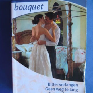 Bouquet Favorieten 191: Bitter verlangen / Geen weg te lang / Groene heuvels / Sharon Kendrick