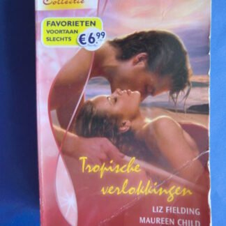 Collectie Favorieten 319: Zaken en het meisje / Liz Fielding; Vlucht naar de oase / Maureen Child; Missie voltooid / Jennifer Taylor