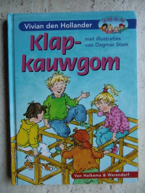 Klapkauwgum / Vivian den Hollander (AVI E5 ; Harde kaft)
