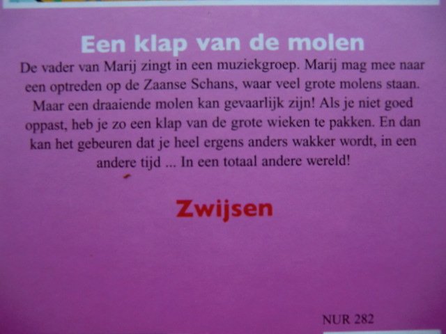 Een klap van de molen / Hans Kuyper (AVI 7 ; Harde kaft; Bolleboos)