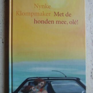 Met de honden mee, olé! / Nynke Klompmaker (AVI 8 ; Harde kaft)