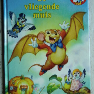 De vliegende muis (Disney; harde kaft)