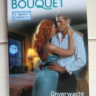 Bouquet 3463: Onverwacht verlangen / Anne Mcallister