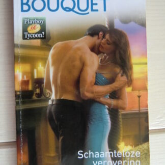 Bouquet 3528: Schaamteloze verovering / Emma Darcy