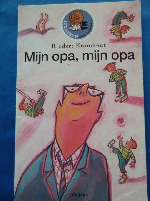 Mijn opa, mijn opa / Rindert Kromhout ( AVI 2, Zachte kaft )