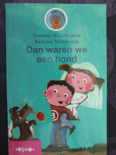 Dan waren we een hond / Suzanne Klinkhamer (Leesleeuw AVI 2)