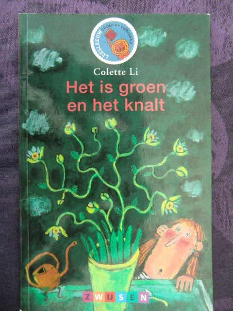 Het is groen en het knalt / Colette Li (Leesleeuw AVI 3)