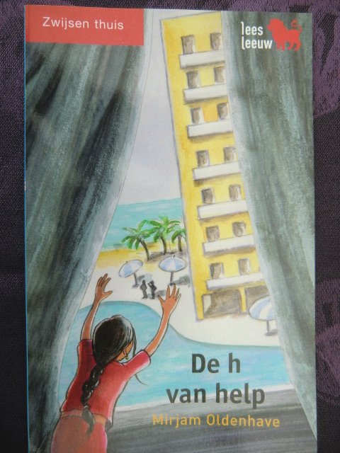 De h van help / Mirjam Oldenhave (Leesleeuw AVI M4; zachte kaft)