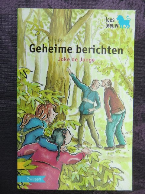 Geheime berichten / Joke de Jonge (Leesleeuw; zachte kaft; AVI E7)