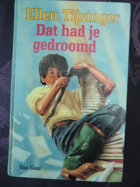 Dat had je gedroomd / Ellen Tijsinger (AVI E7 - Plus / Harde kaft)