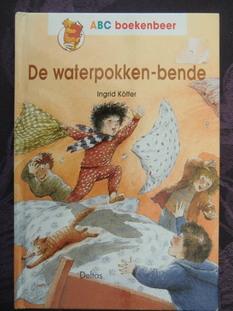 De waterpokken-bende / Ingrid Kötter (AVI 3; harde kaft)