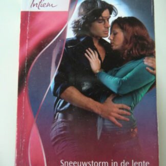 Intiem Favorieten 308: Sneeuwstorm in de lente / Ruwe bolster / Vurige verloving / Leanne Banks