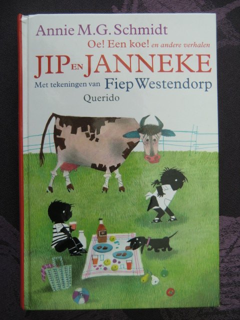 Jip en Janneke: Oe! een koe! en andere verhalen / Annie M.G. Schmidt (Harde kaft)