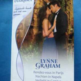 Bouquet Favorieten 338: Lynne Graham: Rendez-vouz in Parijs / Nachten in Napels /  Verliefd in Geneve