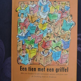 Een tien met een griffel / samengesteld door Ted van Turnhout (AVI 9; harde kaft)