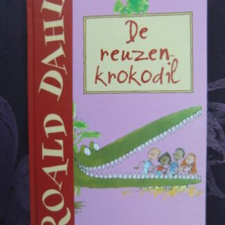 De reuzenkrokodil / Roald Dahl (AVI 7; Harde kaft)
