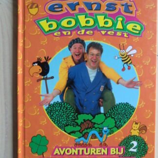 Ernst Bobbie en de rest: Avonturen bij de boswachter 2 (Harde kaft)
