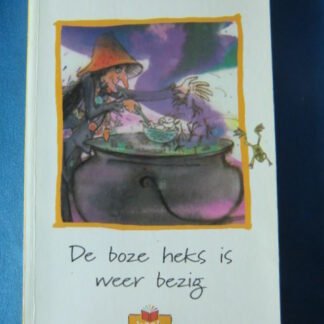 De boze heks is weer bezig / Hanna Kraan (AVI 8; Boektoppers ; zachte kaft)