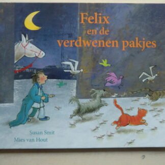 Felix en de verdwenen pakjes / Susan Smit (Harde kaft)